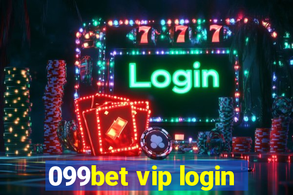 099bet vip login